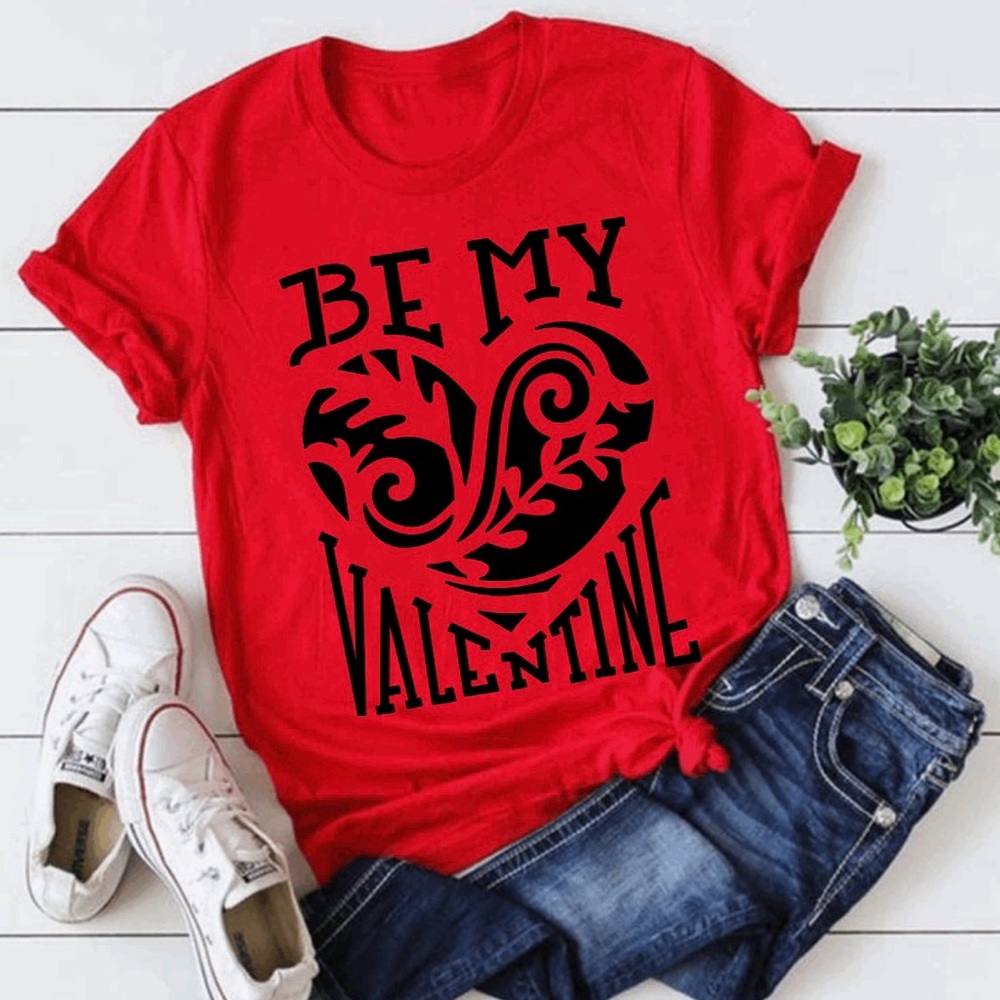 Be my valentine valentines t-shirt unisex